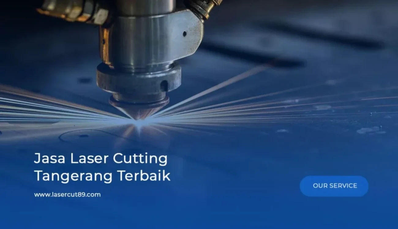 Jasa Laser Cutting Tangerang